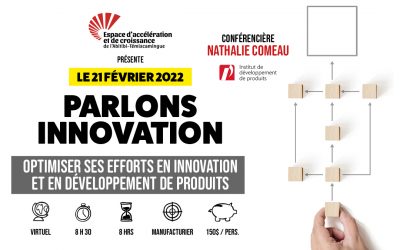 Le 21 février 2022: Optimiser ses efforts en innovation et en développement de produits