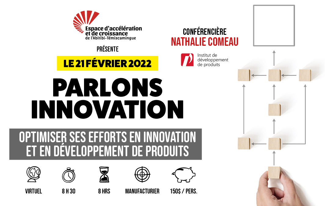 Le 21 février 2022: Optimiser ses efforts en innovation et en développement de produits